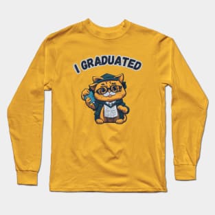 I Graduated Graduate Class 2023 Long Sleeve T-Shirt